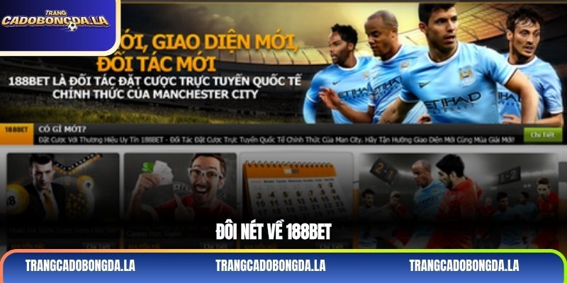Đôi nét về 188bet