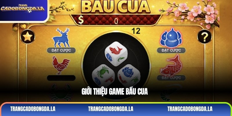 Giới thiệu game bầu cua