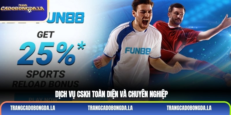 Dịch vụ CSKH toàn diện và chuyên nghiệp