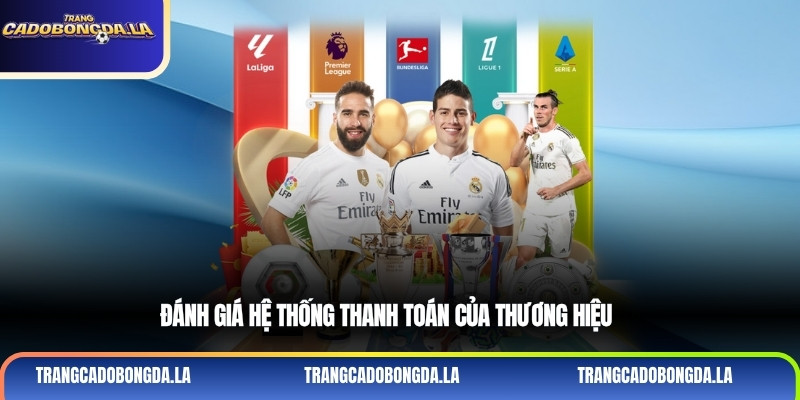 Đánh giá hệ thống thanh toán của thương hiệu